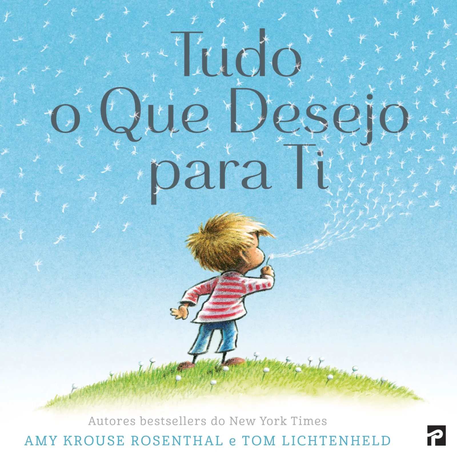 Clearance Presença Tudo o que Desejo para Ti de Amy Krouse Rosenthal e Tom Lichtenheld