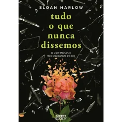 Discount Secret Society Tudo o que Nunca Dissemos de Sloan Harlow