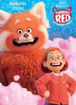 D.Quixote Turning Red - Estranhamente Vermelho - Narrativa Juvenil de Disney Pixar