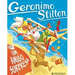 Presença Um Amigo Surpresa de Geronimo Stilton