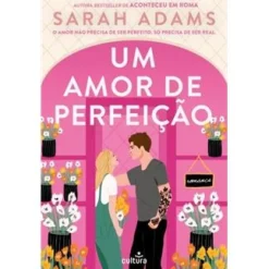 Outlet Desrotina Um Amor de Perfeição de Sarah Adams