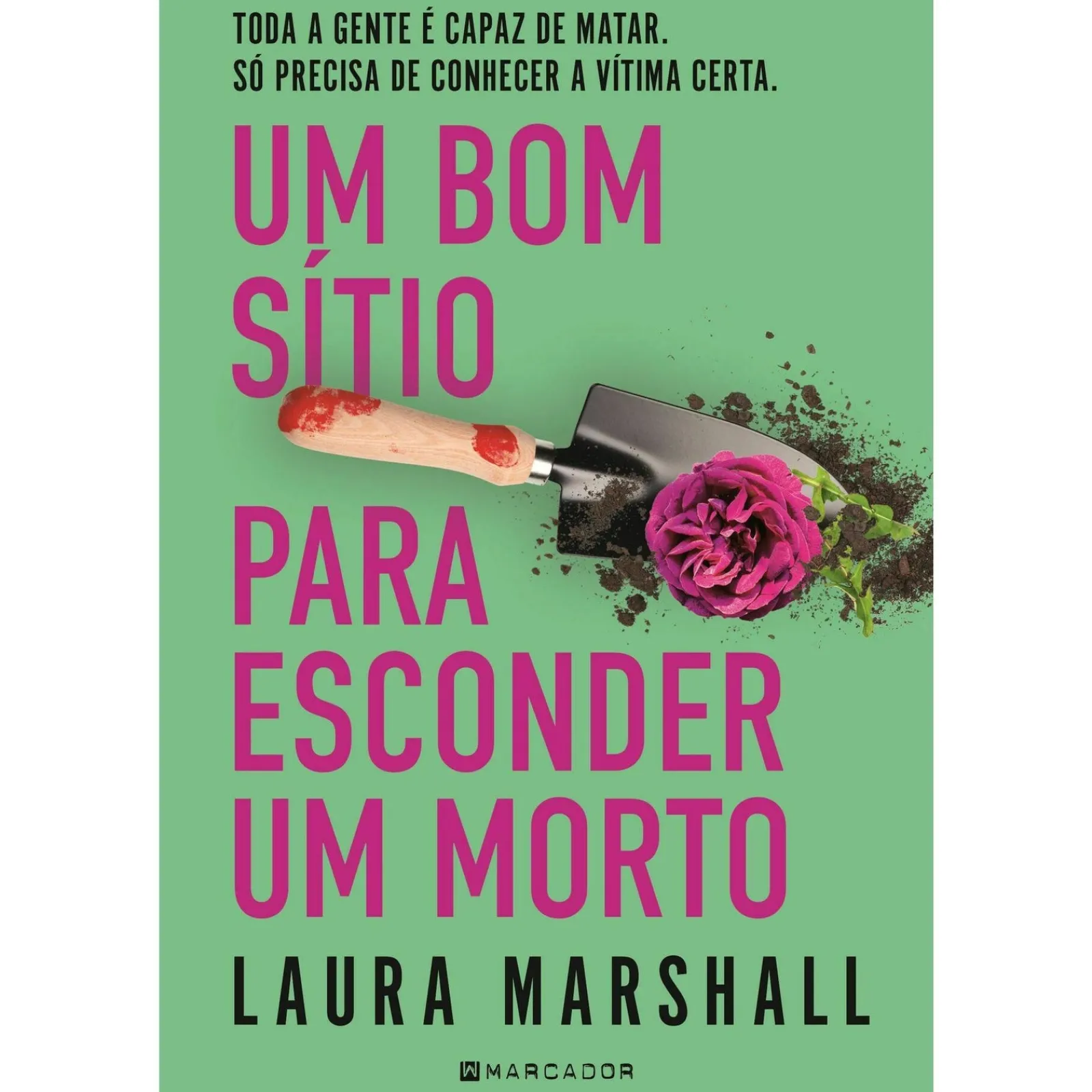 Sale Marcador Um Bom Sítio para Esconder um Morto de Laura Marshall