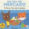 Lilliput Um Dia no Mercado de Patrícia Geis