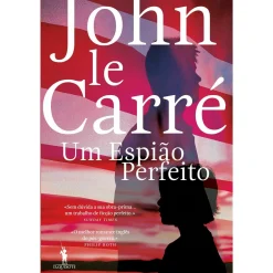 Hot Dom Quixote Um Espião Perfeito de John le Carré