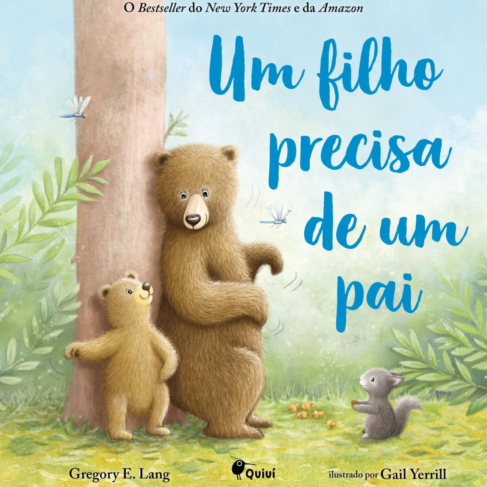 Quiuí Um Filho Precisa de um Pai de Gregory E. Lang
