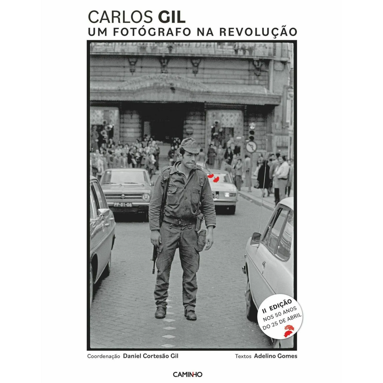 Best Caminho Um Fotógrafo na Revolução de Carlos Gil