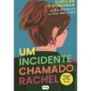 Suma De Letras Um Incidente Chamado Rachel de Caroline O'Donoghue