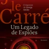 Dom Quixote Um Legado de Espiões de John le Carré