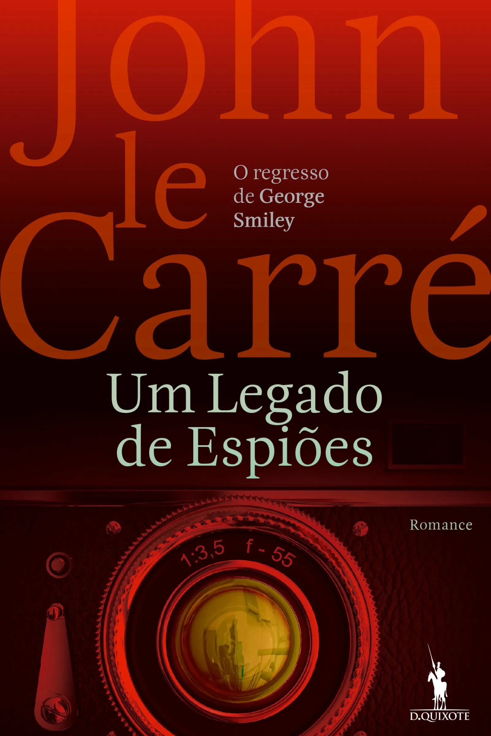 Dom Quixote Um Legado de Espiões de John le Carré