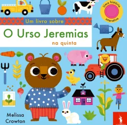 Dom Quixote Um Livro Sobre - o Urso Jeremias na Quinta de Melissa Crowton