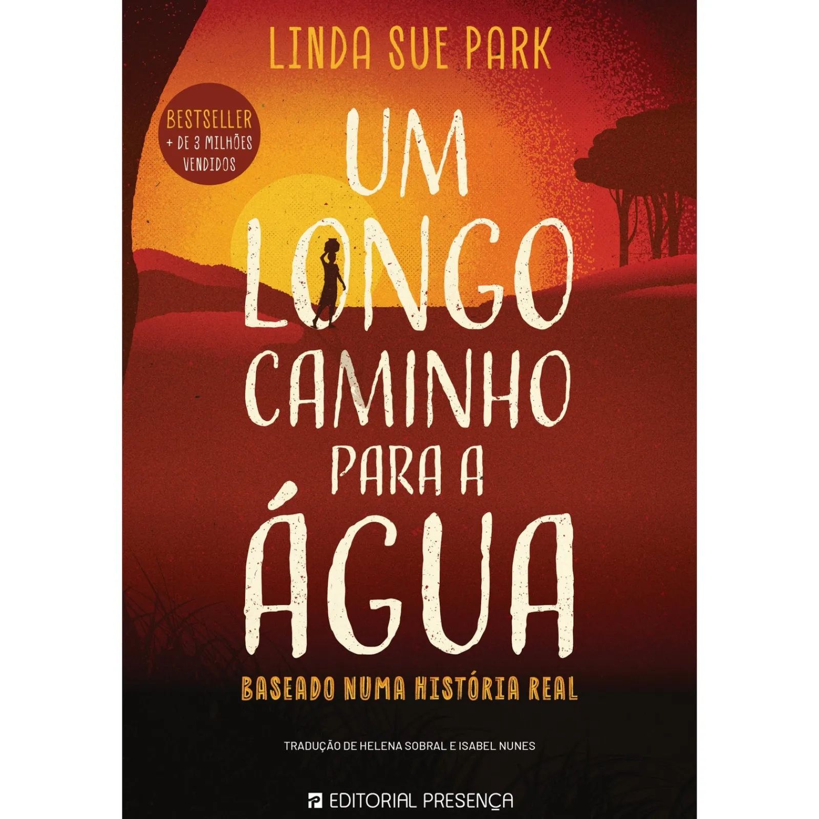 Presença Um Longo Caminho para A Água de Linda Sue Park