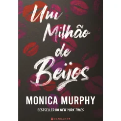 Marcador Um Milhão de Beijos de Monica Murphy