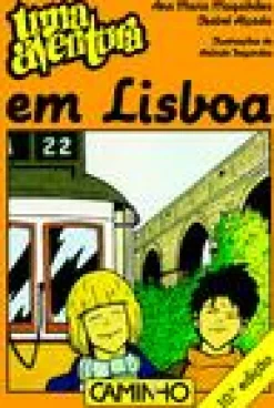 Editorial Caminho Uma Aventura em Lisboa de Ana Maria Magalhães e Isabel Alçada Volume 22