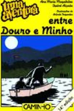 Hot Editorial Caminho Uma Aventura Entre Douro e Minho de Ana Maria Magalhães e Isabel Alçada Volume 6