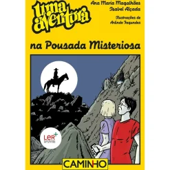 Caminho Uma Aventura na Pousada Misteriosa de Ana Maria Magalhães e Isabel Alçada - Volume 57