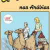 Editorial Caminho Uma Aventura nas Arábias de Ana Maria Magalhães e Isabel AlçadaVolume 64