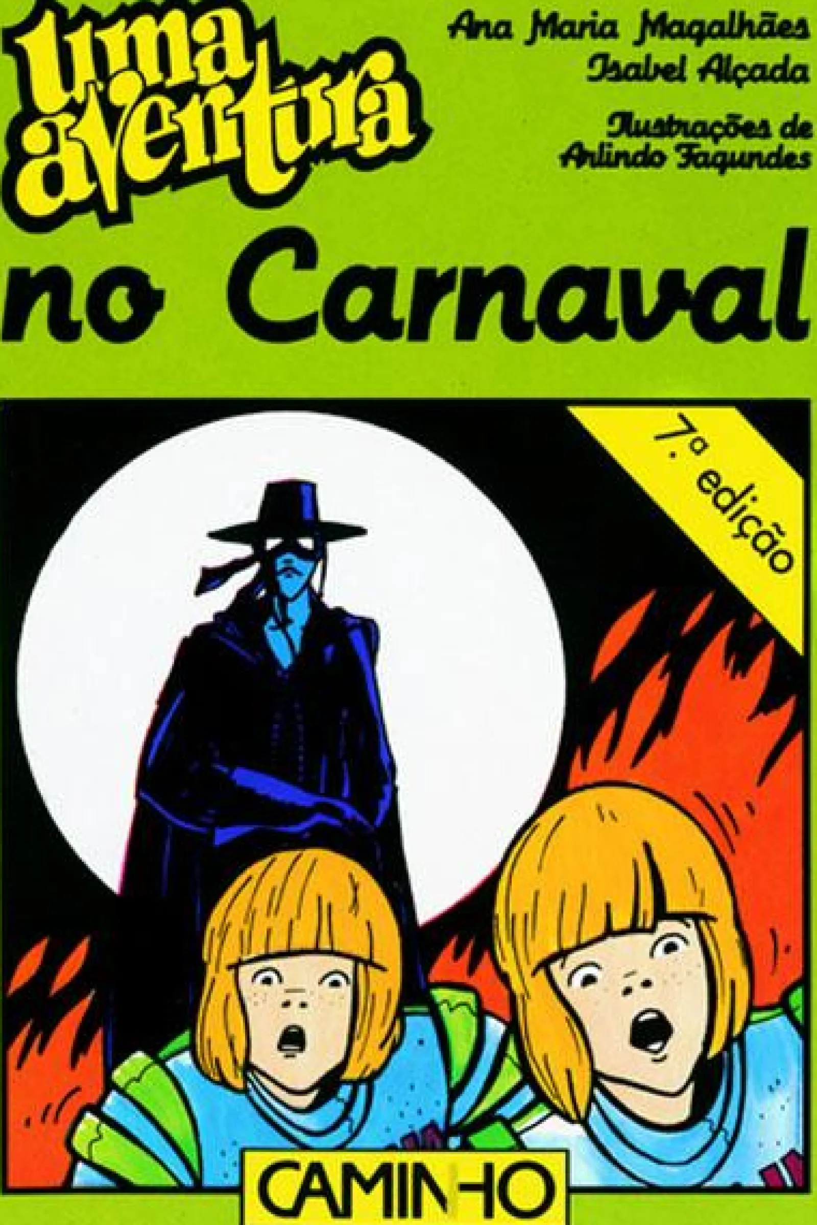 Sale Editorial Caminho Uma Aventura no Carnaval de Ana Maria Magalhães e Isabel Alçada - Volume 24