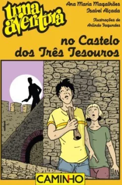 New Caminho Uma Aventura no Castelo dos Três Tesouros de Ana Maria Magalhães e Isabel Alçada