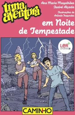 Outlet Editorial Caminho Uma Aventura Numa Noite de Tempestade de Ana Maria Magalhães e Isabel Alçada