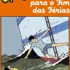 Caminho Uma Aventura para o Fim das Férias de Ana Maria Magalhães, Isabel Alçada e Arlindo Fagundes