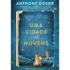 Presença Uma Cidade nas Nuvens de Anthony Doerr