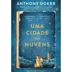 Presença Uma Cidade nas Nuvens de Anthony Doerr