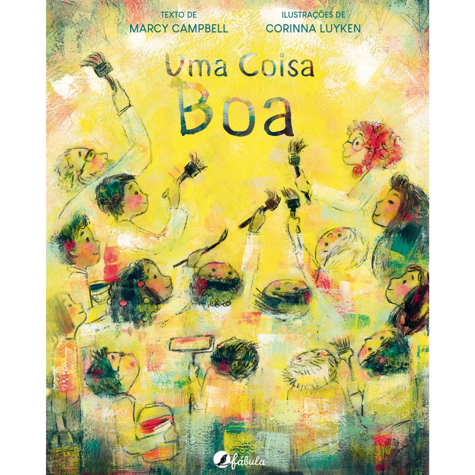 Fábula Uma Coisa Boa de Marcy Campbell