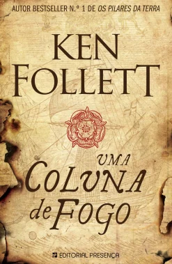 Presença Uma Coluna de Fogo de Ken Follett