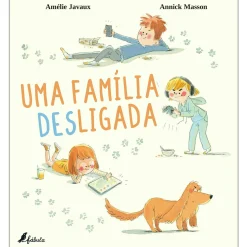 Online Fábula Uma Família Desligada de Amélie Javaux