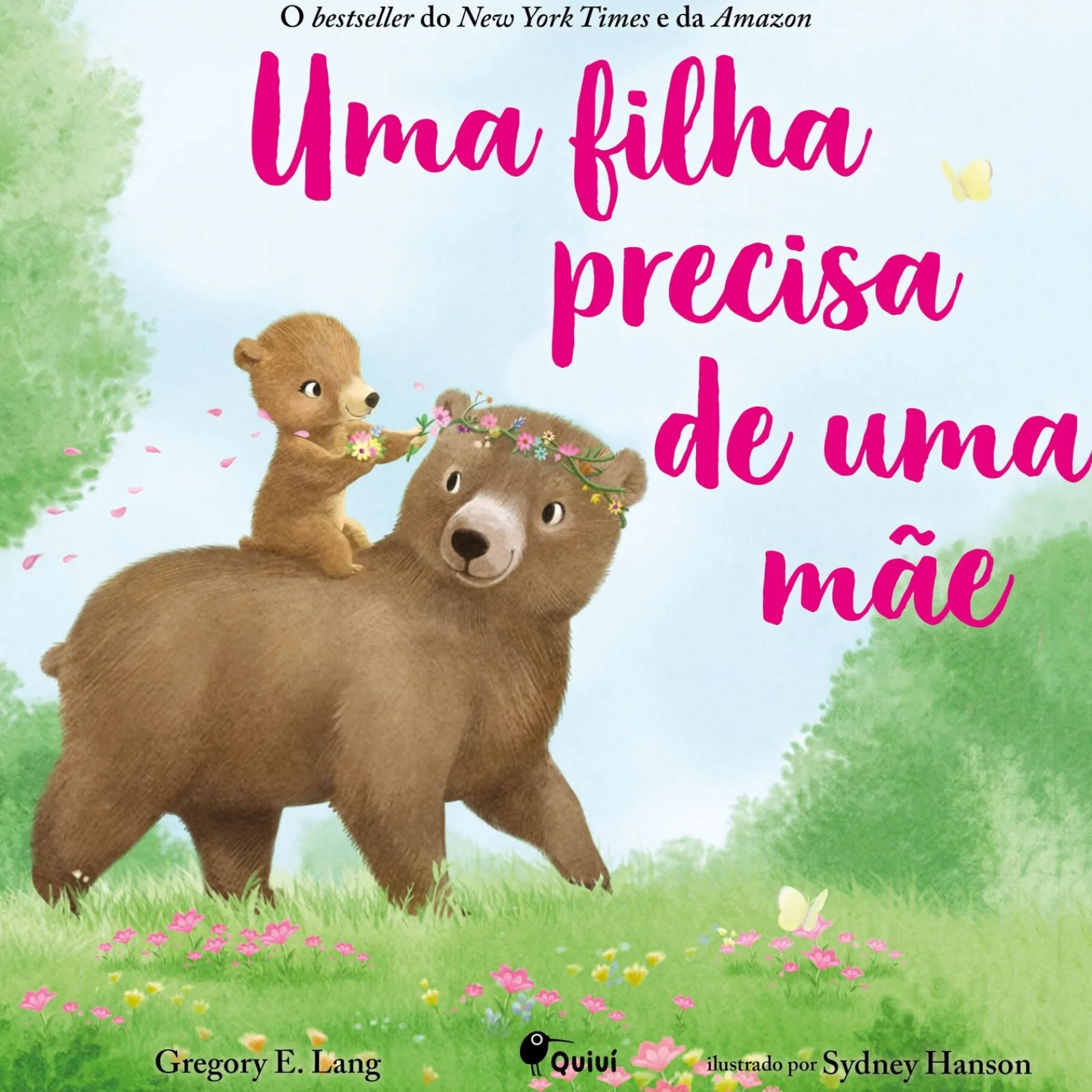 Quiuí Uma Filha Precisa de uma Mãe de Gregory E. Lang