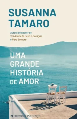 Discount Presença Uma Grande História de Amor de Susanna Tamaro