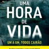 Online Topseller Uma Hora de Vida de M. J. Arlidge - Helen Grace - Livro 9