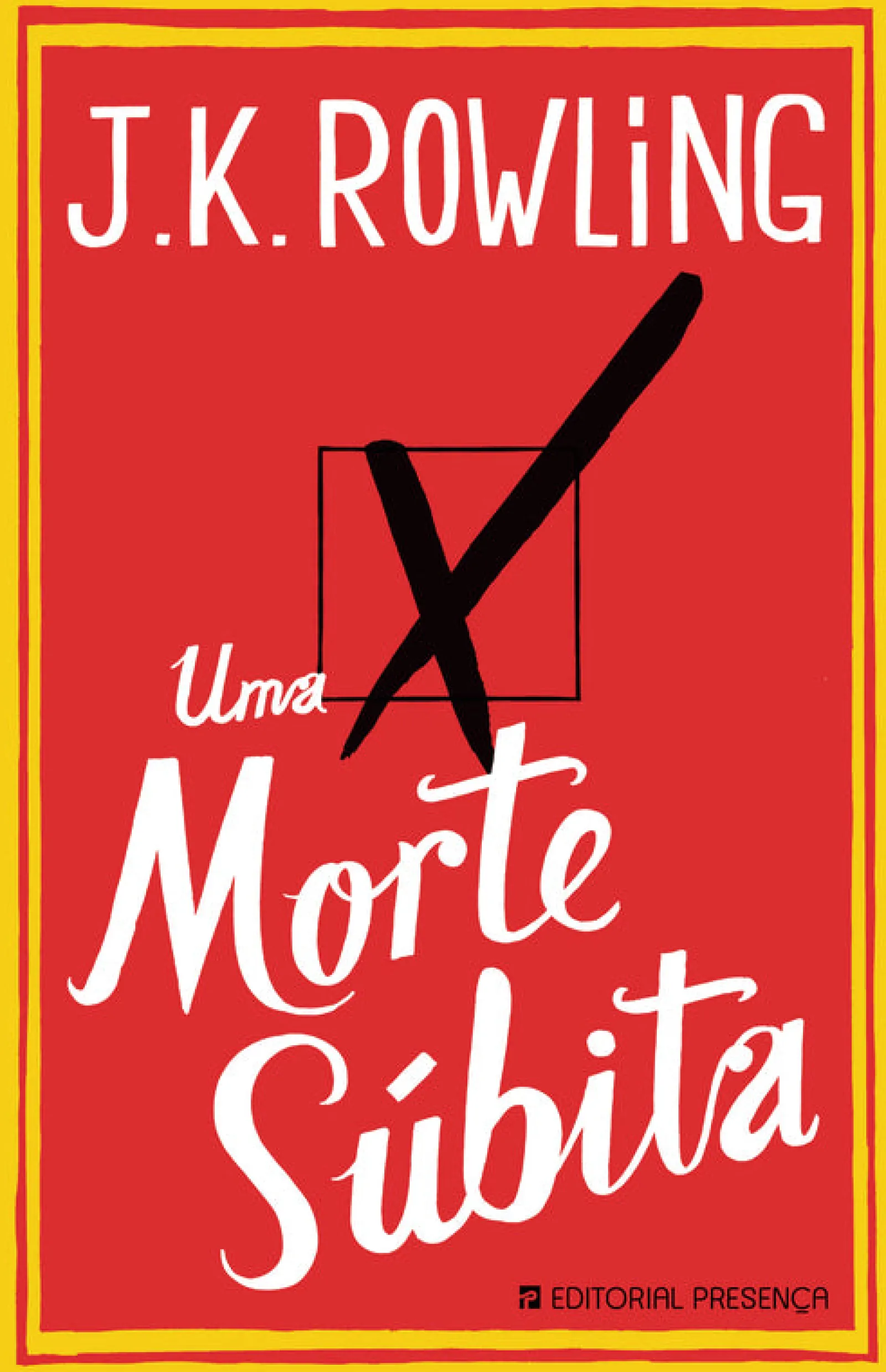 Presença Uma Morte Súbita de J. K. Rowling