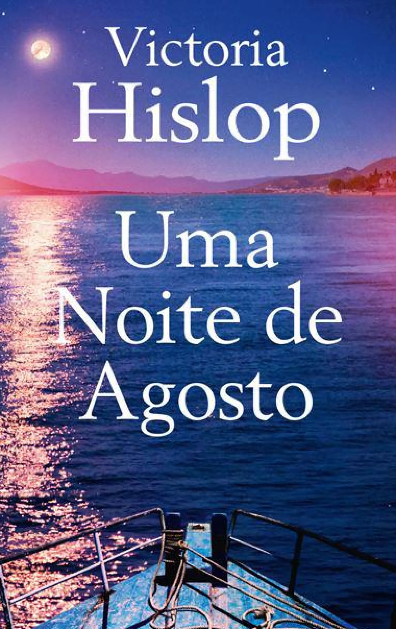 Discount Porto Editora Uma Noite de Agosto de Victoria Hislop