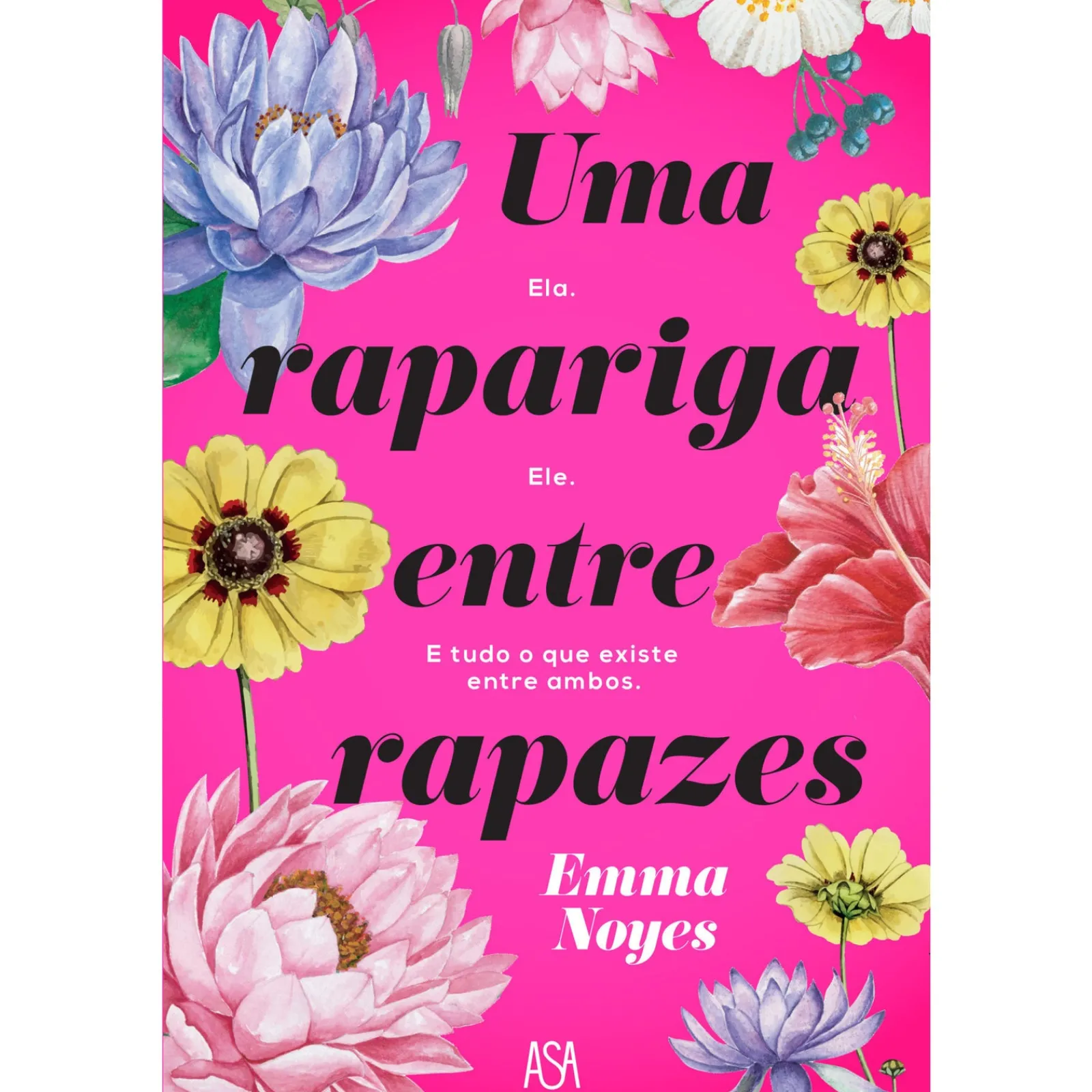 Discount Asa Uma Rapariga Entre Rapazes de Emma Noyes