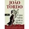 Online Companhia Das Letras Uma Valsa com A Morte de João Tordo