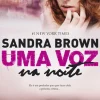 Quinta Essencia Uma Voz na Noite de Sandra Brown