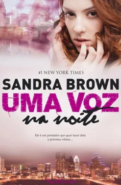 Quinta Essencia Uma Voz na Noite de Sandra Brown