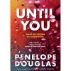 Online Quinta Essência Until You de Penelope Douglas - Fall Away 2