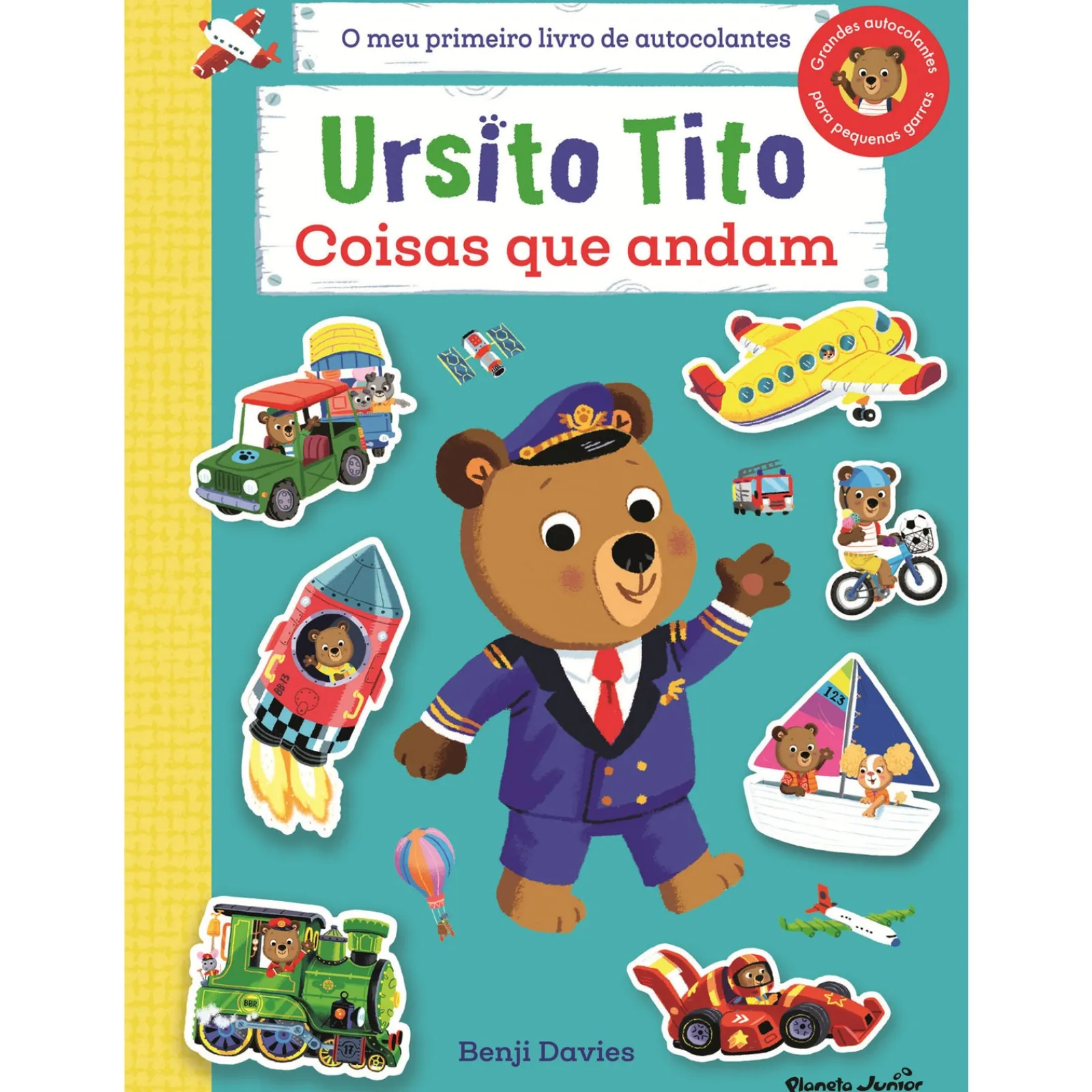 Planeta Ursito Tito - Autocolantes Coisas que Andam de Benji Davies