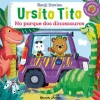 Hot Planeta Ursito Tito - no Parque dos Dinossauros de Benji Davies