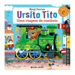 Planeta Ursito Tito - uma Viagem de Comboio de Benji Davies