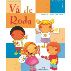 Nova Gaia Vá de Roda - Expressão Plástica 4-5 Anos de Maria Carolina Pereira Rosa