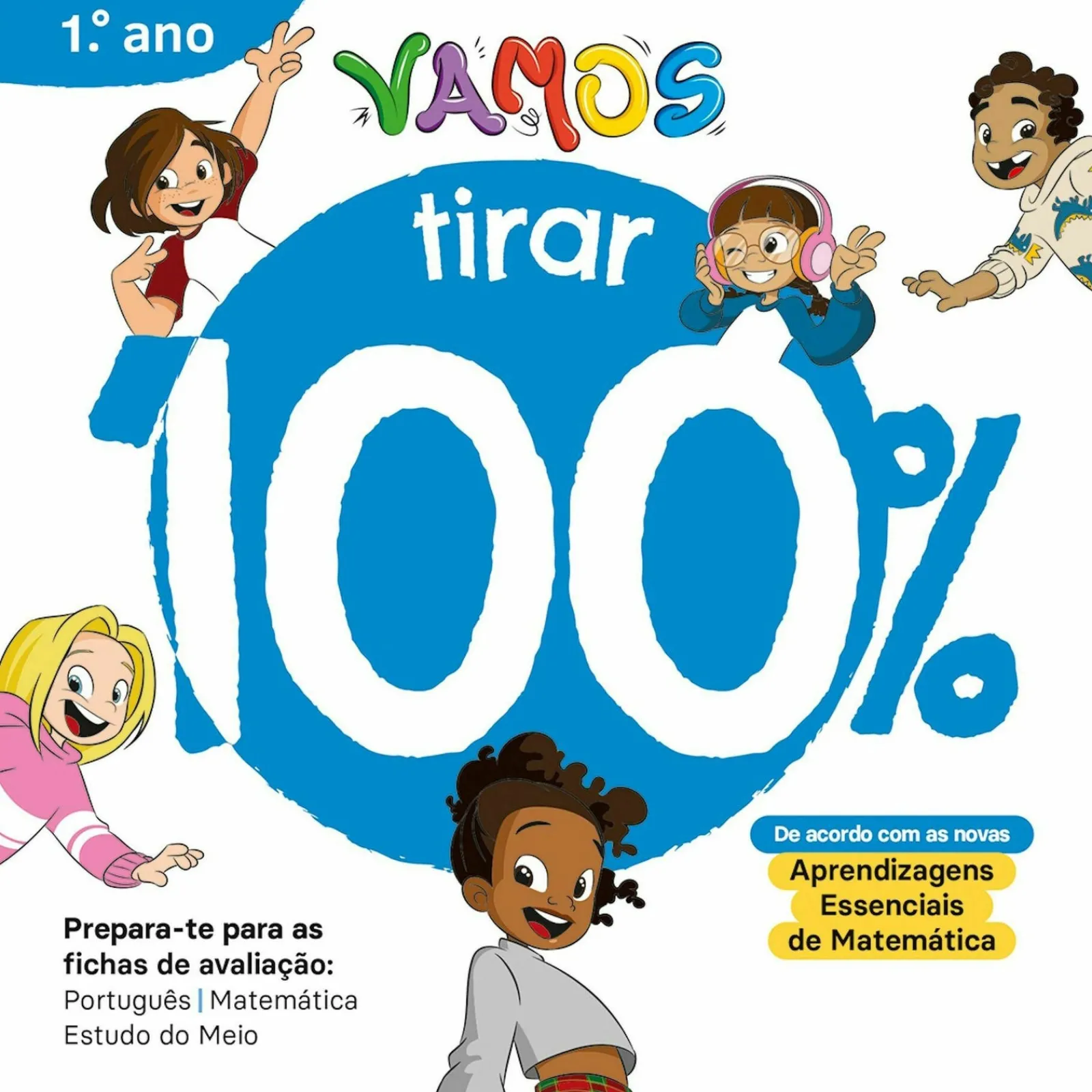 Note! Online VAMOS! - Vou Tirar 100% - 1.º Ano - Prepara-te para as Fichas de Avaliação: Português, Matemática, Estudo do Meio