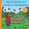 Discount Jacarandá Vamos Plantar um Jardim de Borboletas de Kate Petty e Axel Scheffler