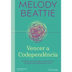 Nascente Vencer a Codependência de Melody Beattie