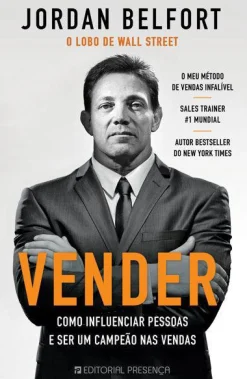 Clearance Editorial Presença Vender de Jordan Belfort Como Influenciar Pessoas e Ser um Campeão nas Vendas