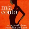 Best Bis Venenos de Deus, Remédios do Diabo de Mia Couto - Livro de Bolso
