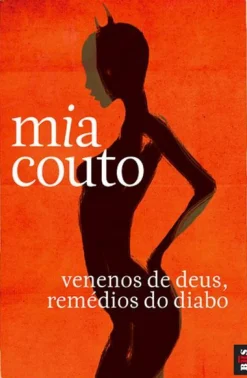 Best Bis Venenos de Deus, Remédios do Diabo de Mia Couto - Livro de Bolso