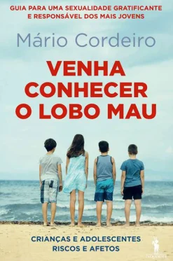 Best Dom Quixote Venha Conhecer o Lobo Mau de Mário Cordeiro